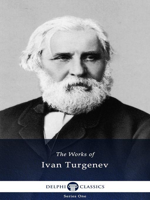 Title details for Delphi Collected Works of Ivan Turgenev (Illustrated) by Ivan Turgenev - Available